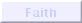 Faith